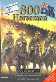 800 Horsemen : God's History Makers