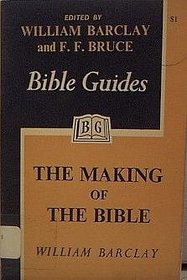 THE MAKING OF THE BIBLE