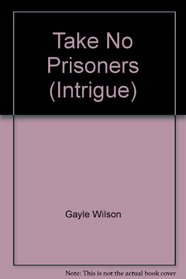 Take No Prisoners (Intrigue)