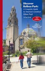 Discover Balboa Park: A Complete Guide to America's Greatest Urban Park
