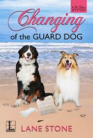 Changing of the Guard Dog (A Pet Palace Mystery)