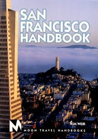 Moon Handbooks: San Francisco (1st Ed.)