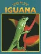 Iguana (Caring for Your Pet)