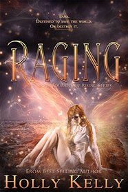 Raging: Book Four in the Rising Series