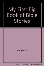 My First Big Book of Bible Stories