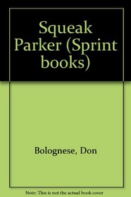 Squeak Parker (Sprint books)