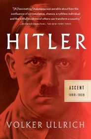 Hitler: Ascent, 1889-1939