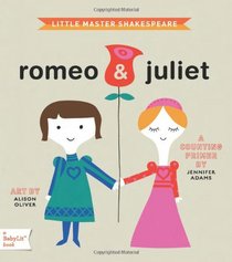 Romeo & Juliet (Little Master Shakespeare)