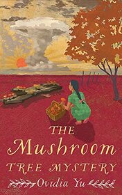 The Mushroom Tree Mystery (Crown Colony, Bk 6)