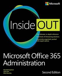 Microsoft Office 365 Administration Inside Out (includes Current Book Service) (2nd Edition)