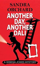 Another Day, Another Dali (Serena Jones Mystery)