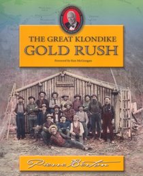 The Great Klondike Gold Rush (History for Young Canadians)