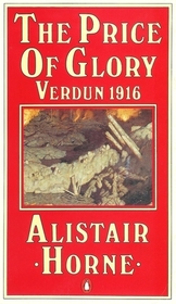 The Price of Glory: Verdun 1916