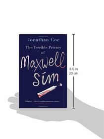 The Terrible Privacy of Maxwell Sim (Vintage Contemporaries)