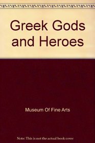 Greek Gods and Heroes