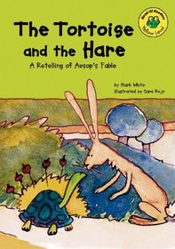 The Tortoise and the Hare: A Retelling of Aesop's Fable (Read-It! Readers)