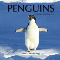 Penguins Mini Wall Calendar 2016: 16 Month Calendar