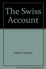 The Swiss Account (Audio Cassette) (Abridged)