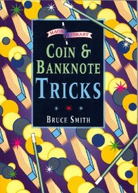 Coin and Banknote Tricks (Magic Library)