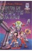 Cuentos de robots para ninos / Robot stories for children (Spanish Edition)