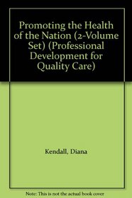Promoting the Health of the Nation (2-Volume Set)