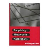 Bargaining Theory with Applications