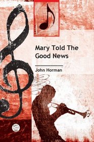 Mary Told the Good News Anthem