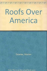 Roofs over America