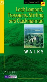 Loch Lomond, Trossachs, Stirling and Clackmannan (Pathfinder Guide)