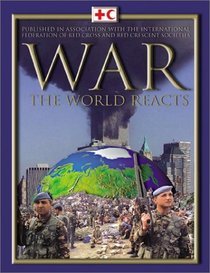 War : The World Reacts (World Reacts)