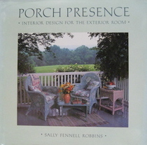 Porch Presence: Interior Design for the Exterior Room