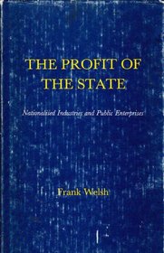 Profit of the State: Nationalized Industries and Public Enterprises
