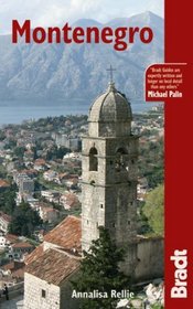 Montenegro, 3rd (Bradt Travel Guide)