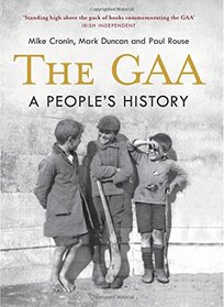 The GAA: A People's History
