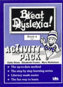 Beat Dyslexia: Activity Pack Bk. 4