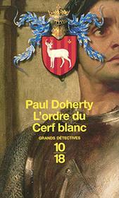 L'ordre du Cerf blanc (Grands dtectives) (French Edition)