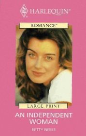 An Independent Woman (Harlequin I Romance Series, 3685)