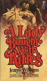 A Lady Bought with Rifles