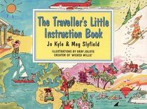 The Traveller's Little Instruction Book