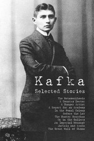 Kafka: Selected Stories