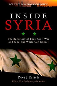 Inside Syria: The Backstory of Their Civil War and What the World Can Expect