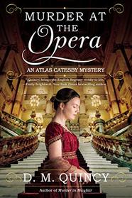 Murder at the Opera: An Atlas Catesby Mystery