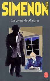 LA Colere De Maigret