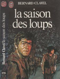 La Saison DES Loups (French Edition)