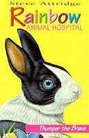Rainbow Animal Hospital: Thumper the Brave (Rainbow Animal Hospital)