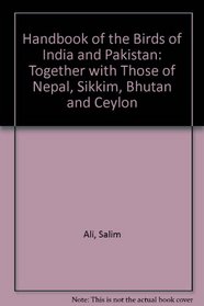 Compact Edition of the Handbook of the Birds of India and Pakistan: Together with Those of Bangladesh, Nepal, Bhutan and Sri Lanka