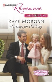 Marriage for Her Baby (Harlequin Romance, No 4380) (Larger Print)