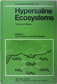 Hypersaline Ecosystems: The Gavish Sabkha (Ecological Studies)