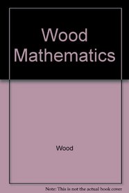 Wood Mathematics