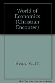 World of Economics (Christian Encouter S)